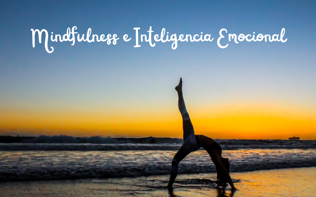 Mindfulness e Inteligencia Emocional: Claves para una Vida Equilibrada