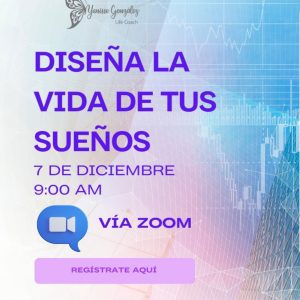 Taller "Diseña la Vida de Tus Sueños"